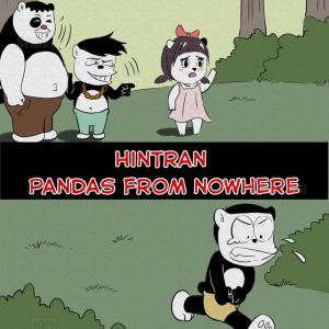 HinTran - Các gấu trúc đến từ hư vô