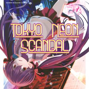 Tokyo Neon Scandal