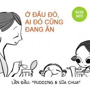 Ở đâu đó, ai đó cũng đang ăn