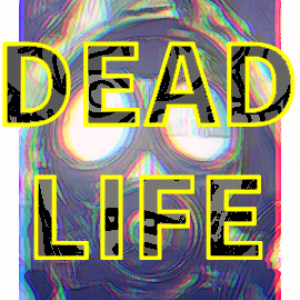 Dead life