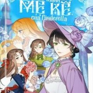 Tôi Trở Thành Mẹ Kế Của Cinderella